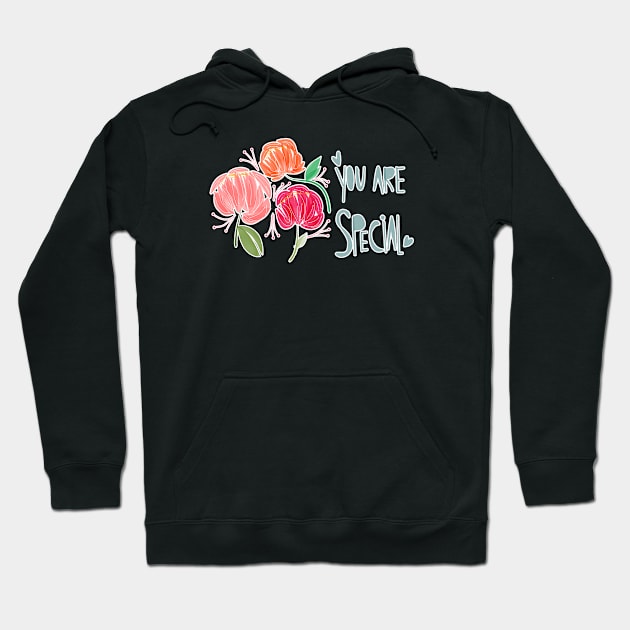 YOU ARE SPECIAL Hoodie by Happimola